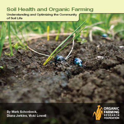 Soil Health And Organic Farming Guidebooks - Organic Farming Research ...