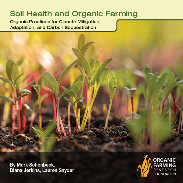 Organic Practices for Climate Mitigation, Adaptation, and Carbon Sequestration Report