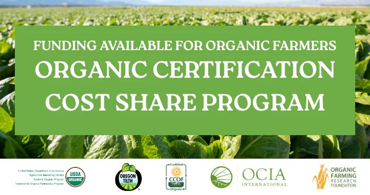Funding available for organic farmers: Organic Certification Cost Share Program