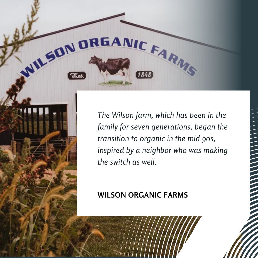 Quote from Wilson Organic Farms about transitioning to organic with picture of white barn in background.