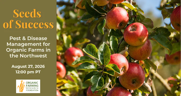 apples in an orchard next to block of event info for pest and disease management seeds of success webinar on 8/27/2026 at 12pm PT