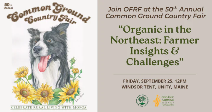 Common Ground Country Fair Poster and OFRF presentation info