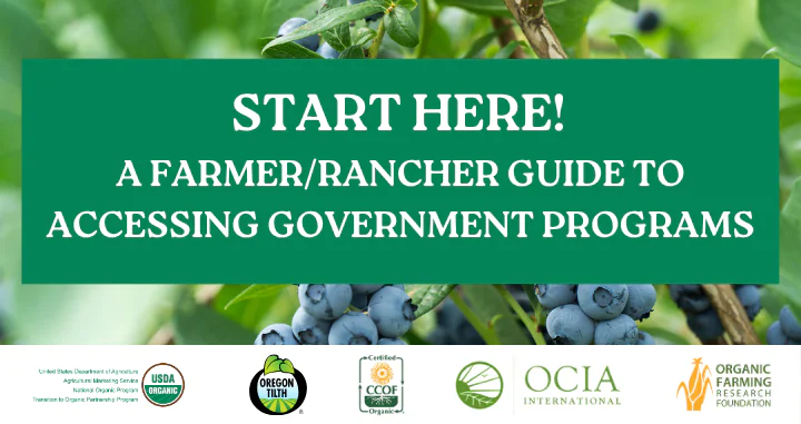 Start Here! A Farmer/Rancher Guide to Accessing Government Programs